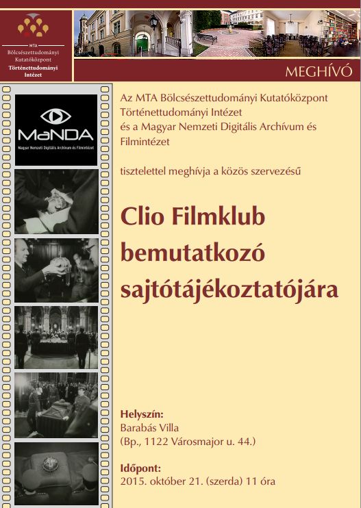 Az MTA BTK és a Magyar Nemzeti Digitális Archívum és Filmintézet sajtótájékoztatója a Clio Filmklubról