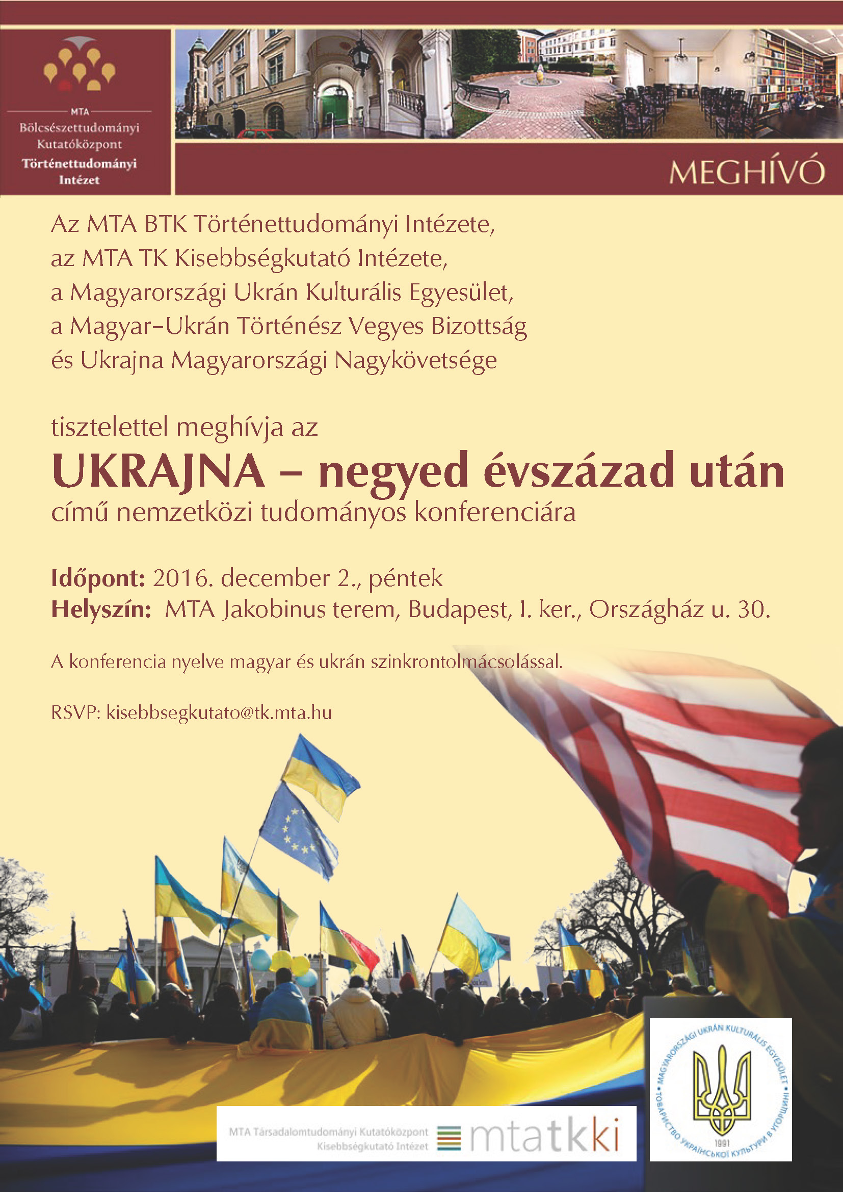 Ukrajna – negyed évszázad után: nemzetközi tudományos konferencia