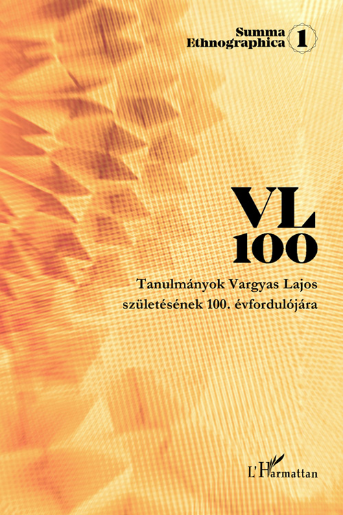 Tanulmányok Vargyas Lajos születésének 100. évfordulójára: könyvbemutató a Néprajztudományi Intézetben