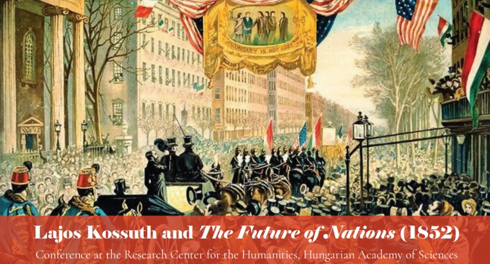 Kossuth Lajos és A nemzetek jövője: az Irodalomtudományi Intézet konferenciája